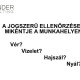 Jogszerutlen ellenorzesek mikentje a munkahelyen
